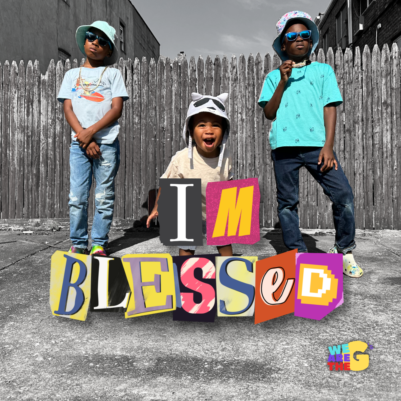 I'm Blessed - We Are The G's Feat. Tahym